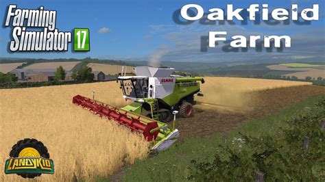 Farming Simulator Oakfield Farm Let The Harvest Begin With A