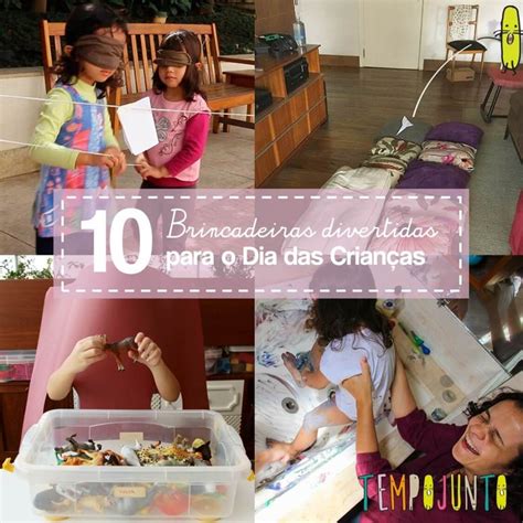 Brincadeiras Dia Das Criancas - Top 10 brincadeiras para o Dia das Crianças - Tempojunto