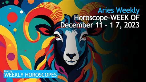 Aries Weekly Horoscope Week Of December 11 1 7 2023 Youtube