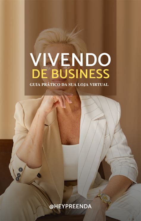 VIVENDO DE BUSINESS Guia Prático de Loja Virtual Como abrir e