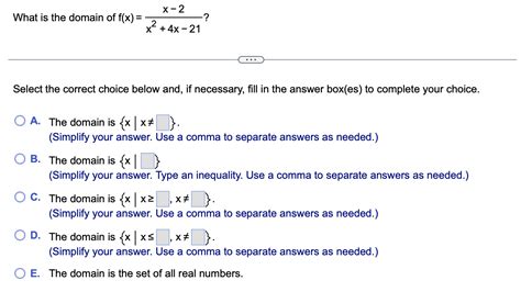 Solved What Is The Domain Of F X X2 4x−21x−2 Select The