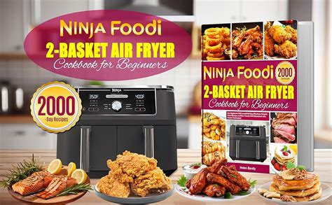 Amazon Ninja Foodi 2 Basket Air Fryer Cookbook For Beginners Any