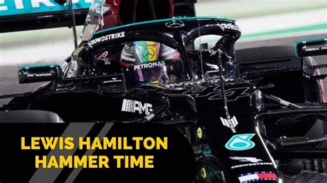 Its Hammer Time Lewis Hamilton Mercedes Amg F Off