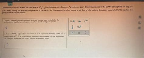 Solved Combustion Of Hydrocarbons Such As Octane Cs Chegg