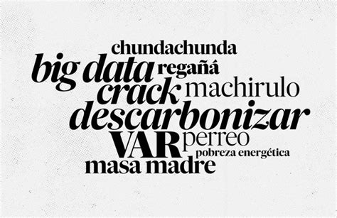 Las Nuevas Palabras Que Entran En El Diccionario De La Lengua Espa Ola