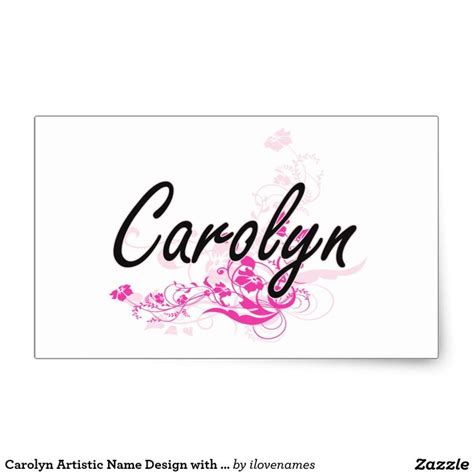 Carolyn Artistic Name Design With Flowers Rectangular Sticker Name