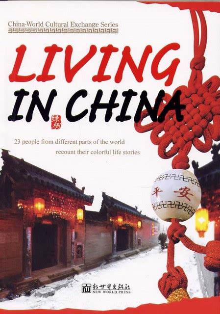 Living In China Chinese Books About China Culture History For