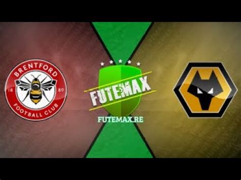 BRENTFORD X WOLVERHAMPTON AO VIVO IMAGENS JOGO DE HOJE FIFA