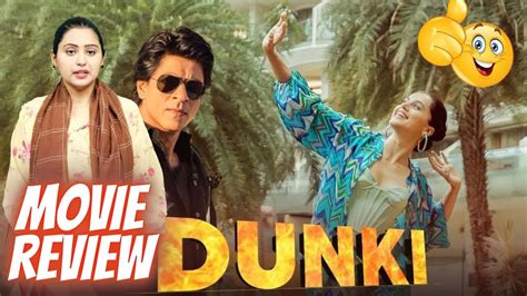 Dunki Movie Review Shahrukh Khan New Movie Review Dunki Movie