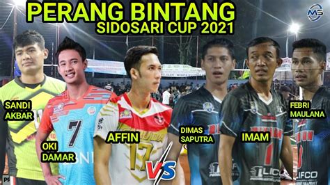 Perang Bintang Sandi Akbar Oki Damar Affin Cahaya Padi Vs Dimas