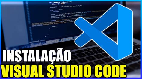 INSTALANDO VS CODE NO WINDOWS 10 VISUAL STUDIO CODE YouTube