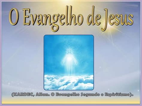 Evangeliza O Evangelho De Jesus Ppt