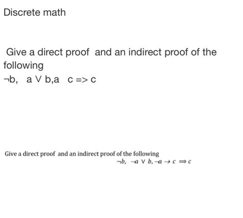 Solved Discrete Math Give A Direct Proof And An Indirect