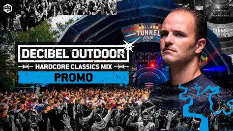 Decibel Outdoor 2022 Promo Hardcore Classics Mix YouTube Music