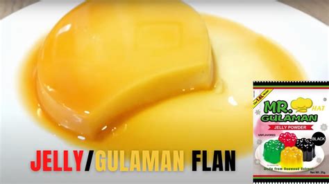 How To Make Jelly Flan Or Gulaman Flan Youtube