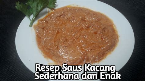 Resep Saus Kacang Sederhana Dan Enak Youtube