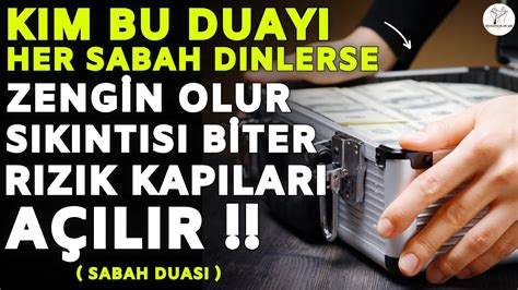 Kim Bu Duayı HER SABAH Dinlerse ZENGİN OLUR SIKINTISI BİTER RIZIK