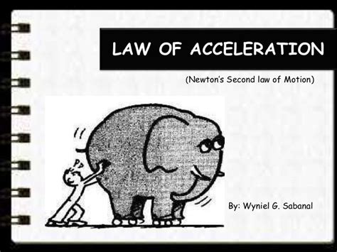 Law of acceleration