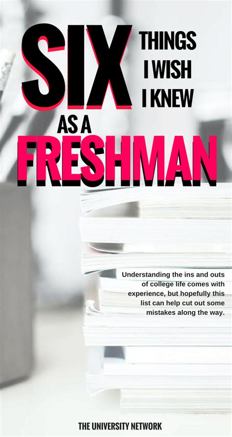 6 Things I Wish I Knew Freshman Year Artofit