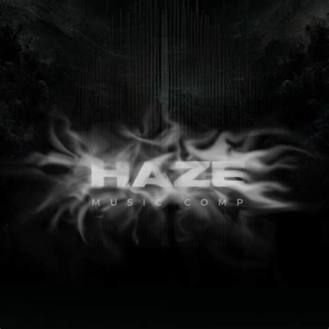 Stream Haze Music Comp Music Listen To Songs Albums Playlists For