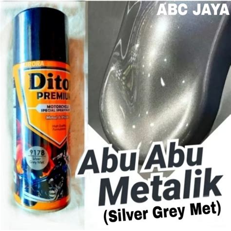 Jual Cat Semprot Pilok Pilox Pylox Diton Premium Silver Grey