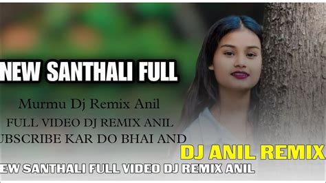 New Santhali Video Santhali Traditional Dj Remix Songs Chetan