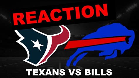 Houston Texans Vs Buffalo Bills Reaction Texans Vs Bills Instant