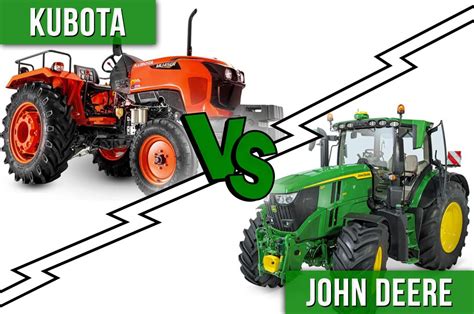 Kubota Vs John Deere Which One Is The Best Choice In