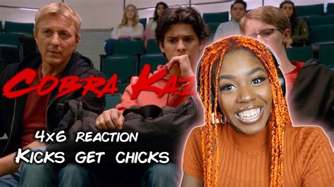 Cobra Kai 4x6 Kicks Get Chicks Reaction Review Youtube