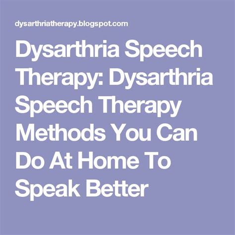 Dysarthria Speech Therapy: Dysarthria Speech Therapy Methods You Can Do ...