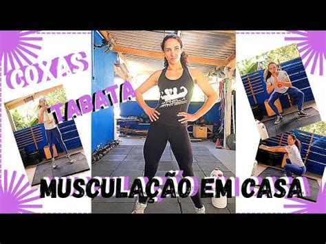 MUSCULAÇÃO EM CASA TABATA Treino de coxas para Hipertrofia Membros