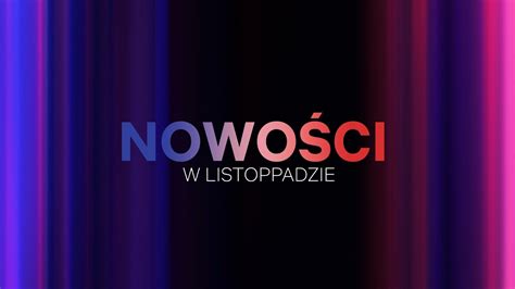 Nowości na Netflix Listopad 2023 YouTube