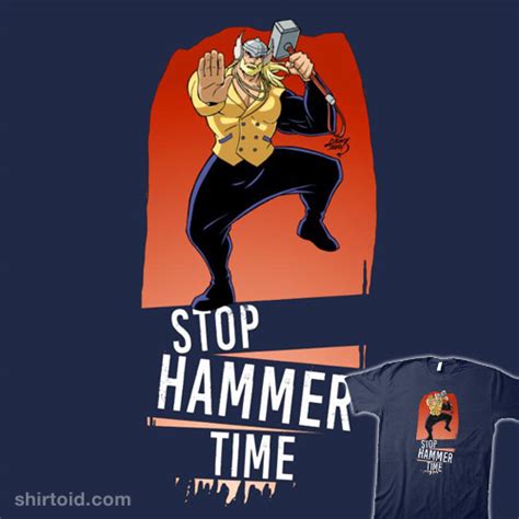 Hammer Time Shirtoid