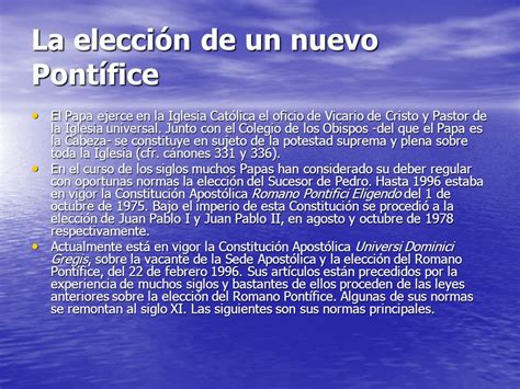 LA ELECCIÓN DE UN NUEVO PONTÍFICE Constitución Apostólica sobre la