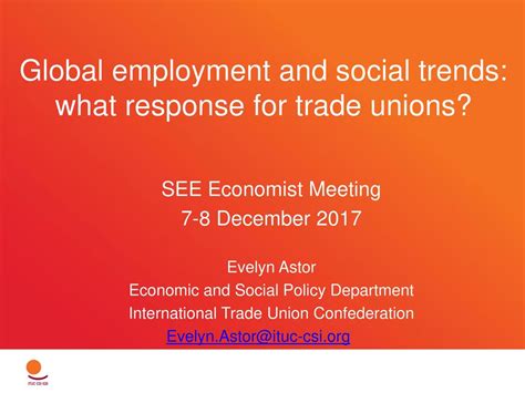 Global Employment And Social Trends What Response For Trade Unions