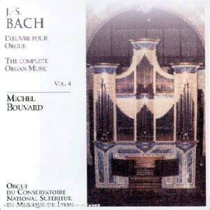 L Oeuvre Pour Orgue The Complete Organ Music Vol 4 Jean Sébastien