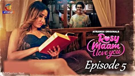 Watch Rosy Maam I Love You Episode 5 Full Video MasaHub