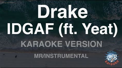 Drake Idgaf Ft Yeat Mr Instrumental Karaoke Version Youtube