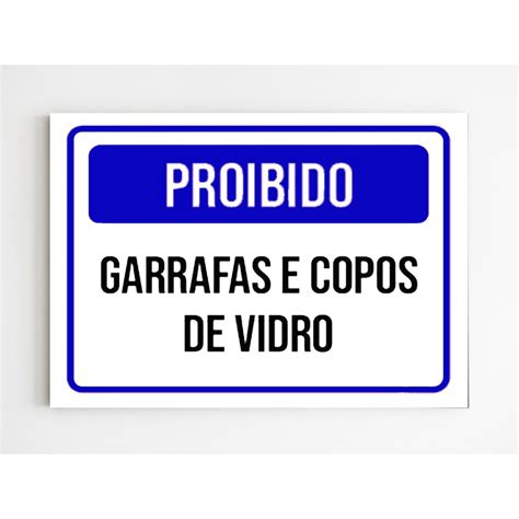 Kit Placas De Aviso Proibido Garrafas E Copos De Vidro Shopee Brasil