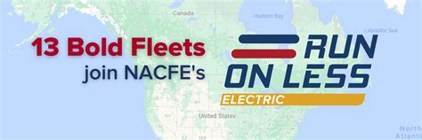 13 Bold Fleets To Participate In NACFEs Run On Less Electric Run