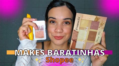 TESTANDO MAKES BARATINHAS DA SHOPEE Comprinhas Na Shopee Maquiagem