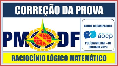 Corre O Da Prova Da Pol Cia Militar Df Banca Instituo Aocp