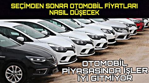 Otomob L F Yatlari Se Mden Sonra Nasil D Ecek Youtube