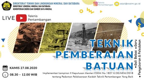 Webinar Teknik Pemberaian Batuan Pada Pertambangan Mineral Dan Batubara