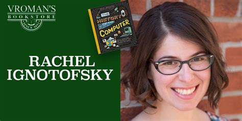 Rachel Ignotofsky discusses The History of the Computer: People ...