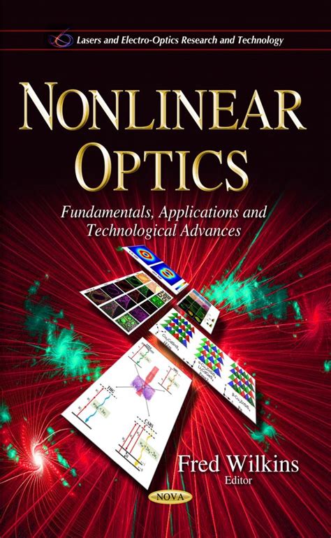 Nonlinear Optics: Fundamentals, Applications and Technological Advances ...