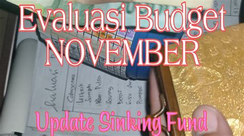 EVALUASI BUDGET NOVEMBER UPDATE SINKING FUNDS KOMPOR YouTube