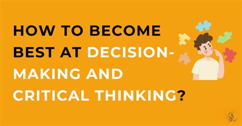 Become Best At Decision Making And Critical Thinking