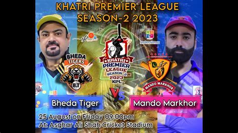 Khatri Premier League Season 2 2023 Match No 6 Bheda Tiger Vs Mando