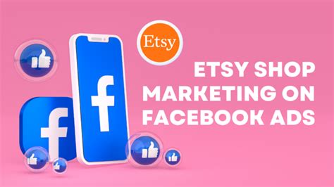 Etsy Shop Marketing With Facebook Shops Thrive On Etsy